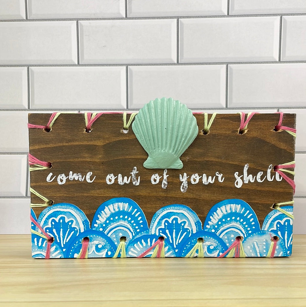 Come Out of Your Shell